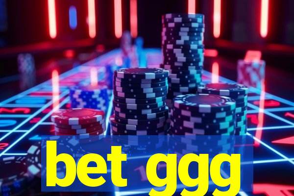 bet ggg